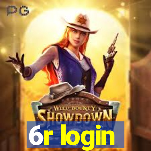 6r login